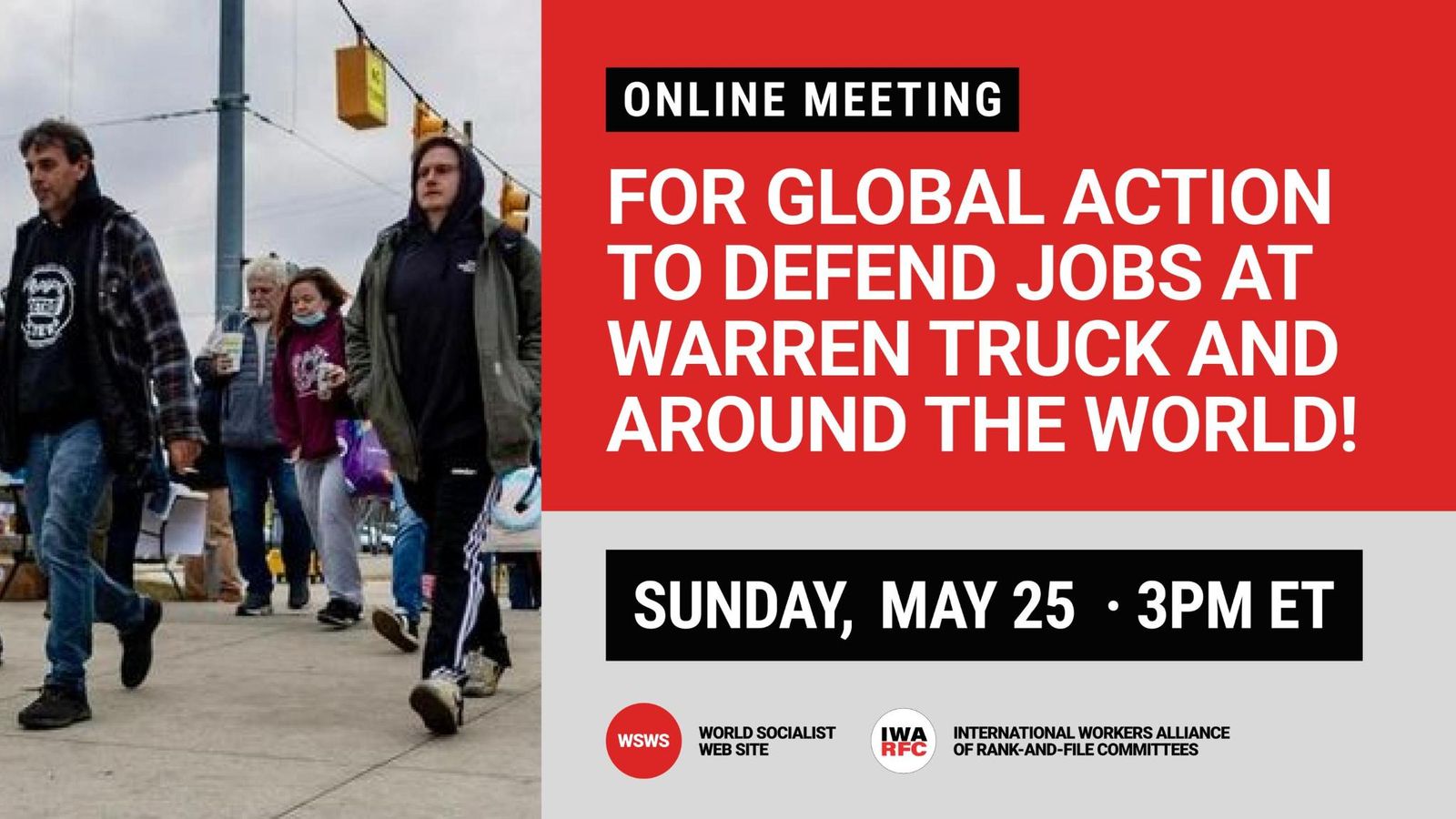 Online Public Assembly: For global action to defend jobs at Warren Truck and around the world!