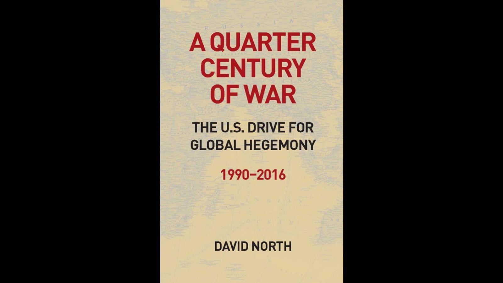 Preface to A Quarter Century of War: The US Drive for Global Hegemony ...