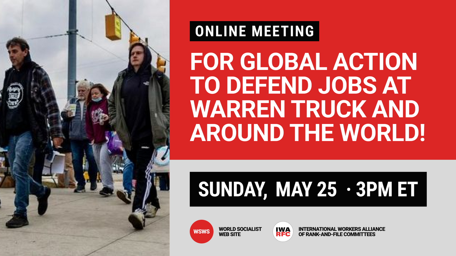 Online Public Assembly: For global action to defend jobs at Warren Truck and around the world!